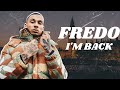 Fredo I M Back Traduction FR mp3