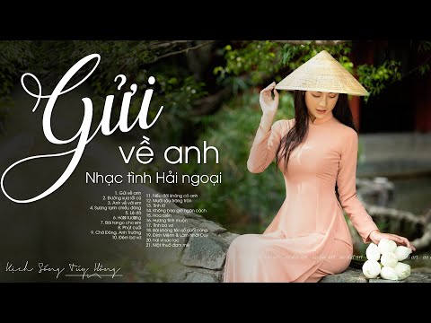 Video Gửi về anh, Đường xưa lối cũ - 100 bài nhạc tình xưa... - youtube