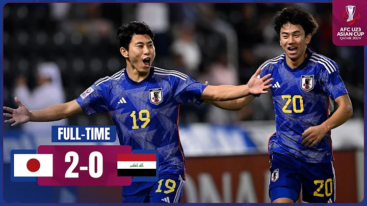 #AFCU23 | S-Final : Japan 2 - 0 Iraq - DayDayNews