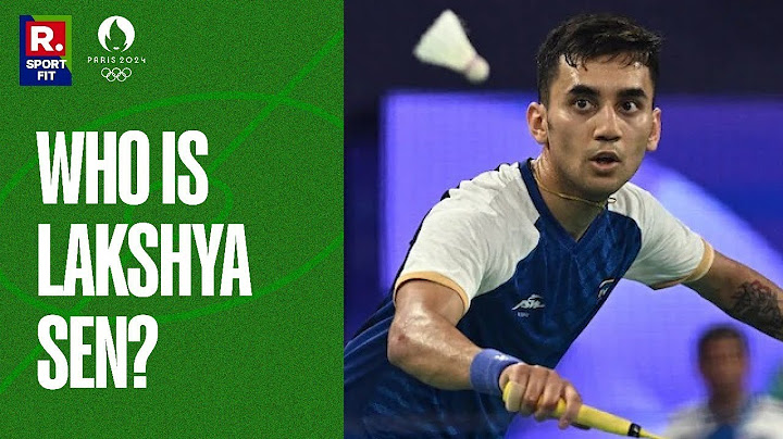 Who is Lakshya Sen? The Indian Badminton Sensation On The Verge Of Making History At Paris Olympics