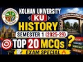 Kolhan University History Semester 1 Top 20 MCQs | KU Semester 1 Exam Preparation 2026