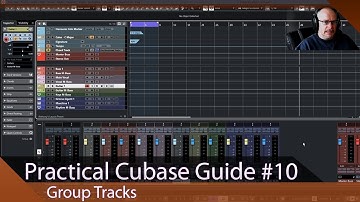 Practical Cubase Guide Ep.10 - Group Tracks and Folders