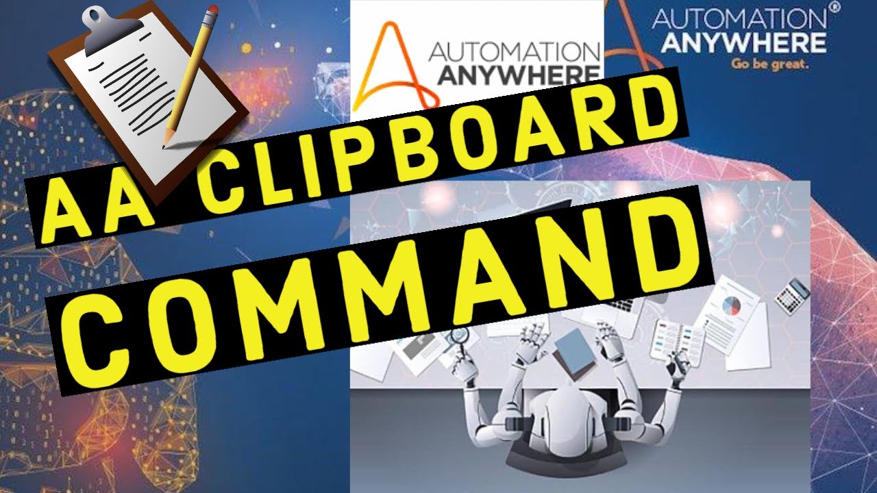 Clipboard command in Automation Anywhere Assign from Clipboard, Assign