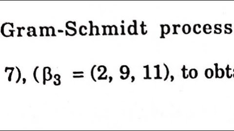 How to Find Orthonormal Basis l Gram Schmidt Orthogonalization Process