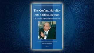 The Quran Morality and Critical Reasoning by Muhammad Shahrur | A Deep Dive screenshot 5