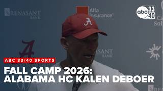 Fall Camp 2026: Alabama Head Coach Kalen DeBoer from UA Athletics