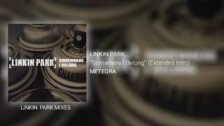 Linkin Park - Somewhere I Belong (Extended Intro) Resimi