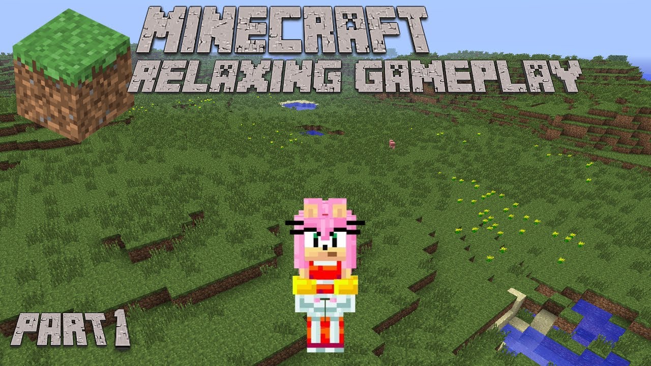 Relaxing Minecraft gameplay (NO commentary) part 1 - YouTube