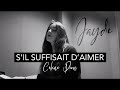 Sil suffisait daimer  jayde cover pianovoix