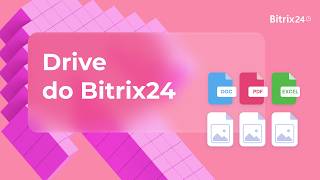 Tutorial Bitrix24: Drive | Curso Rápido #8