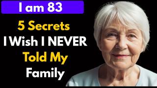 I'm 83 5 Secrets You Should Never Share with Family After 65 for a Peaceful Life | The Quiet Start