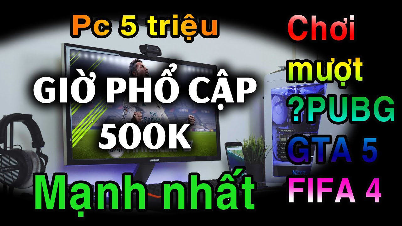 Xem Lại thời 2 lúa của Pc gaming 5 năm tuổi với Pc mạnh nhất 5tr - phổ ...
