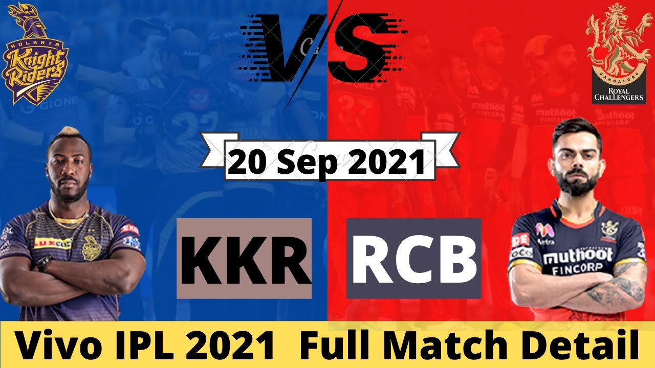 IPL 2021 Kolkata knight riders vs Royal challengers Bangalore | Match Details |  Match Prediction
