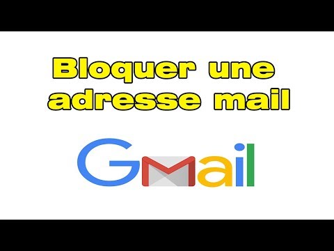 Comment bloquer une adresse mail sur Gmail