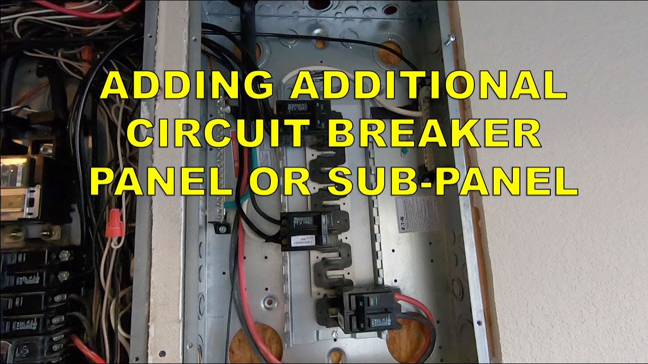 Adding Additional Electrical Circuit Breaker Panel (SubPanel) YouTube