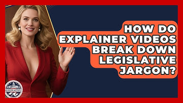 How Do Explainer Videos Break Down Legislative Jargon? - Inside the Legislative Branch