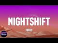 Fuego Nightshift Lyrics mp3