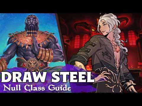 Classes of Draw Steel: Guide to THE NULL