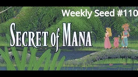 Secret of Mana Randomizer - SEED OF THE WEEK (# 110) - BOOMERANG IS GOOD? (1:40:40)