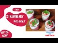 Easy Strawberry Dessert Recipe.