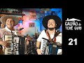 MEDLEY 21: Casamento da doralice, Cambichos, Versos de amor "TCHÊ GURI"