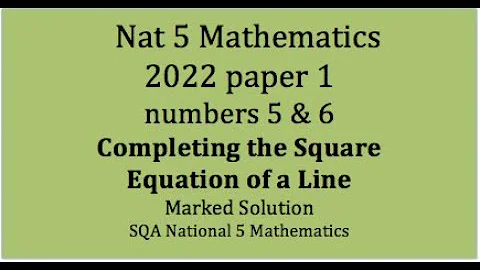 2022 SQA Nat 5 Mathematics Paper 1: numbers 5 & 6
