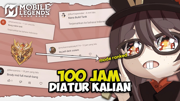 100 Jam Namatin Mobile Legends tapi Diatur Kalian  Mode Ranked !!