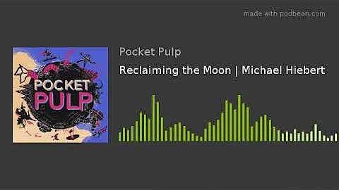 Reclaiming the Moon | Michael Hiebert