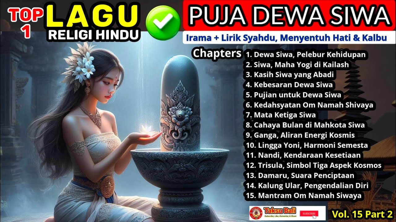 VIRAL🔴Lagu Religi Hindu Spesial Puja Dewa Siwa– Kidung Suci Paling Menyentuh Hati & Kalbu, Part 2