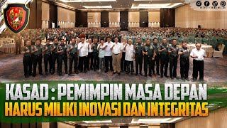 Kasad : Pemimpin Masa Depan Harus Miliki Inovasi dan Integritas