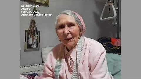 An Bhean Ghline Project 2022  Kathleen Ward from T...