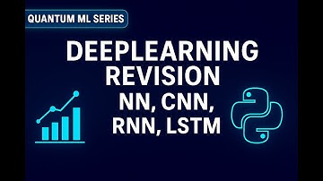 مراجعة التعلم العميق 3️⃣ | Deep Learning, CNNs, RNNs, Transformers & Quantum Deep Learning