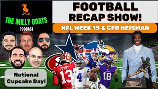 Bills Expose Lions, Eagles are State Champs, NFL Week 15, & Heisman Heist!