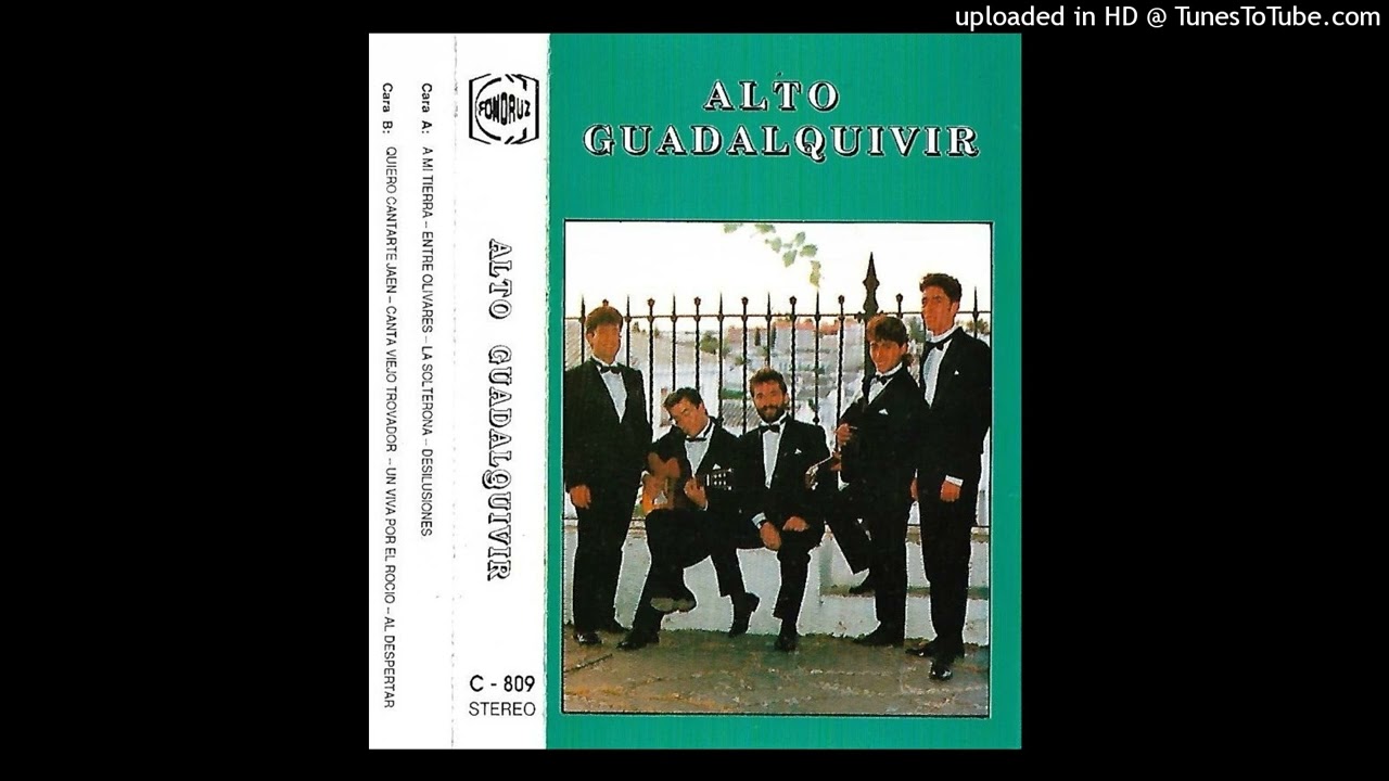 Alto Guadalquivir - Al despertar (Casete año 1992)