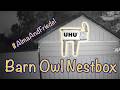 Baby barn owls learn to fly - Frontal view of Owl Box May 2026