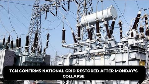 TCN CONFIRMS NATIONAL GRID RESTORED AFTER MONDAY’S COLLAPSE