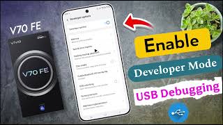 How to Enable USB Debugging / Developer Options on Vivo V70 FE