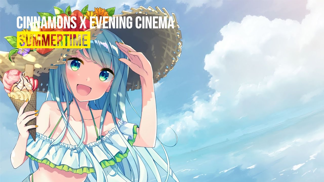 Nightcore 『Summertime』 by Cinnamons x Evening Cinema (Lyrics) YouTube