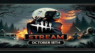 Dead By Daylight Live - October 18th 2025 - Dead by Daylight | High-Tension Gameplay Moments