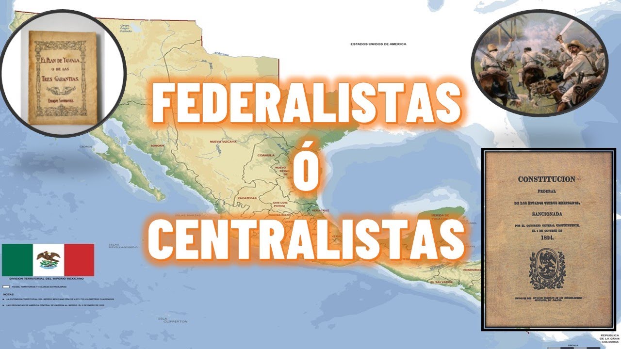 Luchas internas y los primeros gobiernos FEDERALISTAS Y CENTRALISTAS