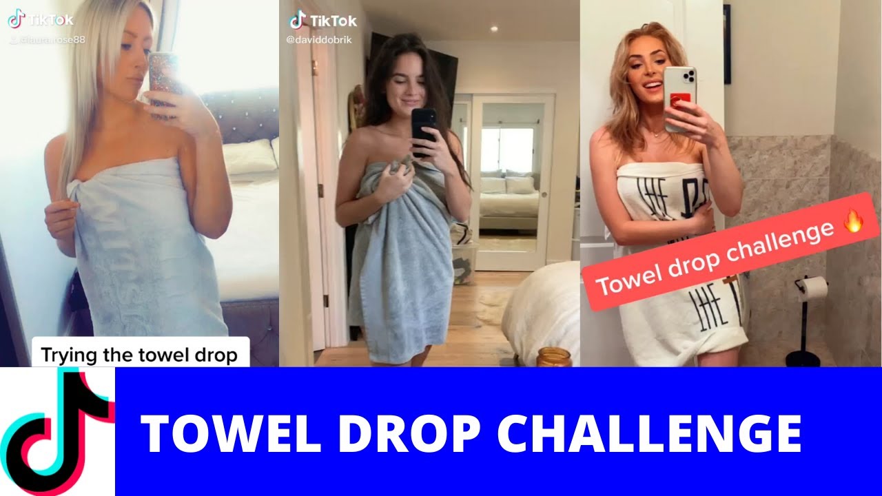 Drop The Towel Challenge On Tik Tok 2020 Youtube