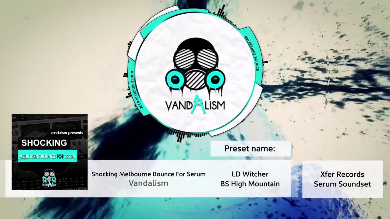 Shocking Melbourne Bounce For Serum