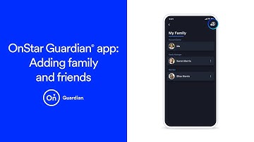 OnStar Guardian app: Adding family and friends | OnStar | GM
