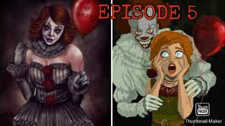 Female Pennywise Episode 5 - Penny Meets Beverly