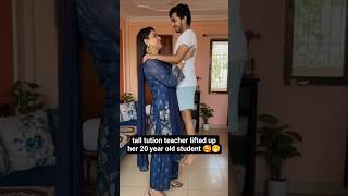tall teacher lifted up student #teacher #students #romantic