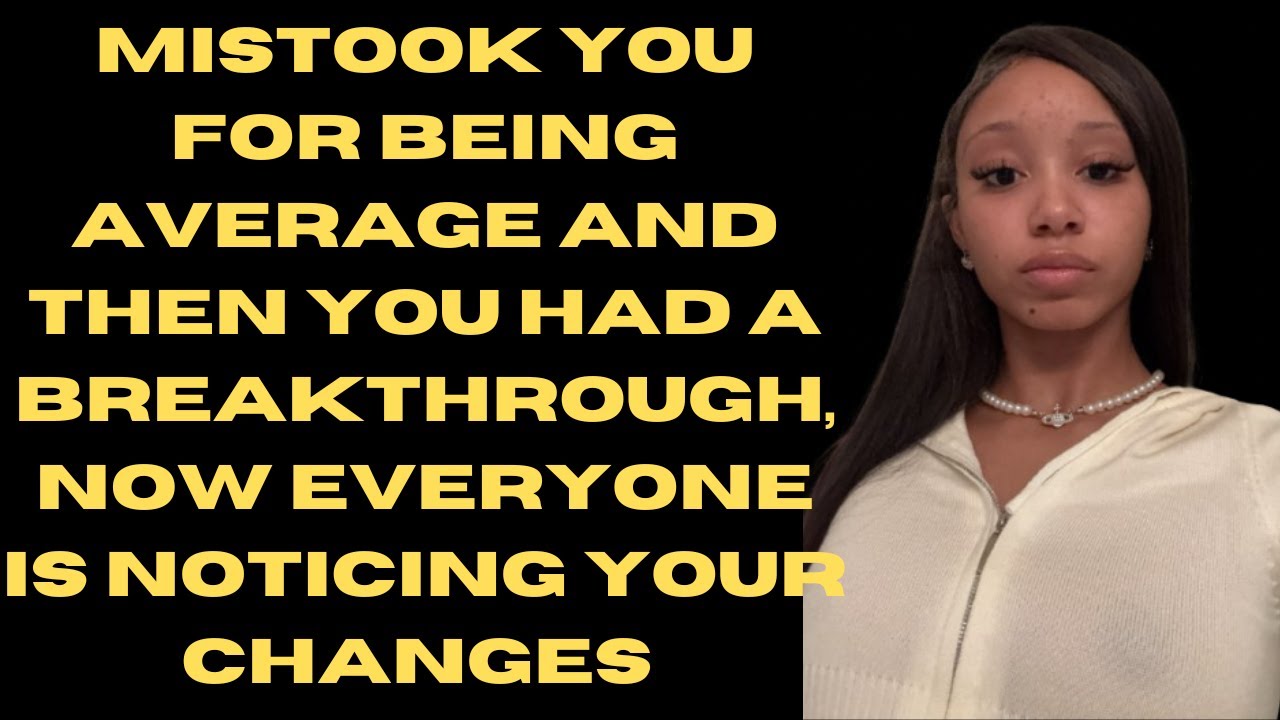 They Misjudged You, Then Came the Breakthrough