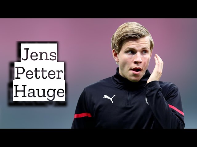 Jens Petter Hauge | Skills and Goals | Highlights class=