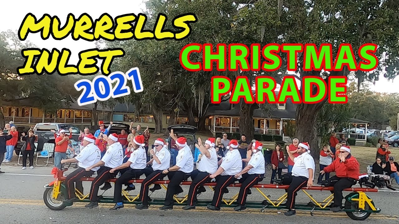MURRELLS INLET CHRISTMAS PARADE DECEMBER 2021. YouTube