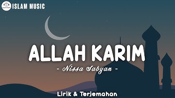 Lirik Sholawat Allah Karim - Nissa Sabyan (Lirik Arab, Latin & Terjemahan)