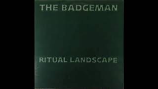 The Badgeman-Ritual Landscape (full album)
